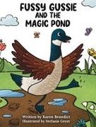 Benedict, Karen Benedict - Fussy Gussie and the Magic Pond
