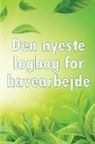 Holger Fjeiberg - Den nyeste logbog for havearbejde
