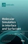 Molecular Simulation in Interface and Surfactant