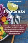 Rasmus Fredriksson - Det flexitariske køkken