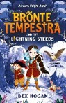 Bex Hogan, Hannah McCaffery - Bronte Tempestra and the Lightning Steeds