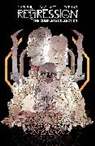 Tara Bennett, Cullen Bunn, Cullen Bunn, Michael Alan Nelson, Paul Terry - Regression: The Complete Collection Deluxe Hardcover