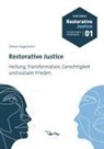Otmar Hagemann, Täter-Opfer-Ausgleichung und Konfliktschlichtung Servicebüro für, Täter-Opfer-Ausg und Konfliktschlichtung Serviceb - Restorative Justice