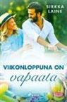 Sirkka Laine - Viikonloppuna on vapaata