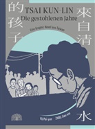 Pei-yun Yu, Jian-xin Zhou - Tsai Kun-lin - Die gestohlenen Jahre