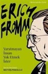 Müthis Psikoloji - Yaratmayan Insan Yok Etmek Ister - Erich Fromm