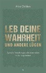 Alisa Childers, Childers  Alisa - Leb deine Wahrheit und andere Lügen