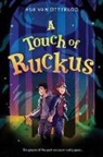 Ash Van Otterloo, Ash Van Otterloo - A Touch of Ruckus
