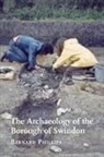 Bernard Phillips - The Archaeology of the Borough of Swindon