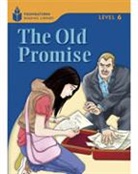 Maurice Jamall, Rob Waring - The Old Promise: Foundations Reading Library 6