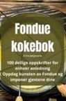Even Jørgensen - Fondue kokebok