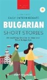 Jenny Goldmann - Easy-Intermediate Bulgarian Short Stories