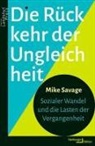 Monika Krause, Mike Savage, Stephan Gebauer - Die Rückkehr der Ungleichheit