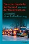 Ella Müller - Die amerikanische Rechte und der Umweltschutz