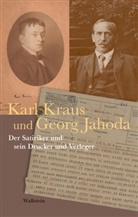Georg Jahoda, Karl Kraus, Friedrich Pfäfflin, Friedrich Pfäfflin (Dr. h.c.) - Karl Kraus und Georg Jahoda