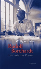 Wolfgang Matz - Rudolf Borchardt