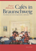 Peter Albrecht, Peter (Dr.) Albrecht - Cafés in Braunschweig