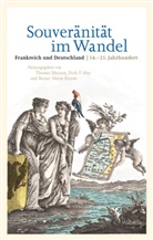 Niels F May, Niels F May (Dr.), Rainer Ma Kiesow, Rainer Maria Kiesow, Thomas Maissen, Thomas Maissen (Prof. Dr.)... - Souveränität im Wandel