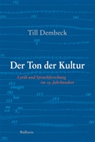 Till Dembeck, Till (Prof. Dr.) Dembeck - Der Ton der Kultur