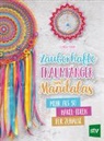 Claudia Rieger - Zauberhafte Traumfänger und Mandalas
