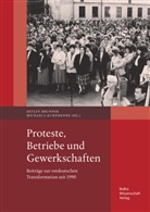 Detlev Brunner, Detlev Brunner, Kuhnhenne, Michaela Kuhnhenne - Proteste, Betriebe und Gewerkschaften