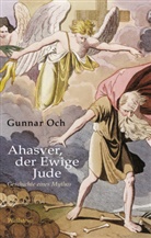Gunnar Och, Gunnar (Prof. Dr.) Och - Ahasver, der Ewige Jude