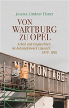 Jessica Lindner-Elsner, Jessica (Dr.) Lindner-Elsner - Von Wartburg zu Opel