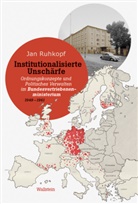 Jan Ruhkopf - Institutionalisierte Unschärfe