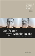 Hubert Winkels, Hubert Winkels (Dr.) - Jan Faktor trifft Wilhelm Raabe