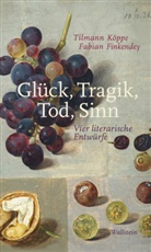 Fabian Finkendey, Tilmann Köppe, Tilmann (Prof. Dr.) Köppe - Glück, Tragik, Tod, Sinn