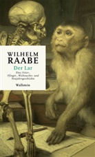 Wilhelm Raabe, Moritz Baßler, Andreas Blödorn, Rolf Parr - Der Lar
