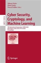 Shlomi Dolev, Ehud Gudes, Pascal Paillier - Cyber Security, Cryptology, and Machine Learning