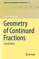 Oleg N Karpenkov, Oleg N. Karpenkov - Geometry of Continued Fractions