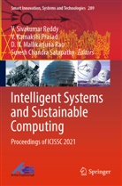 V Kamakshi Prasad, D. N. Mallikarjuna Rao, D N Mallikarjuna Rao et al, V. Kamakshi Prasad, V. Sivakumar Reddy, Suresh Chandra Satapathy - Intelligent Systems and Sustainable Computing