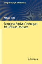 Kazuaki Taira - Functional Analytic Techniques for Diffusion Processes