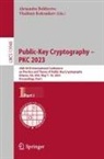 Alexandra Boldyreva, Kolesnikov, Vladimir Kolesnikov - Public-Key Cryptography - PKC 2023