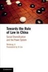 Weidong Ji, Weidong (Shanghai Jiao Tong University Ji, Ji Weidong - Towards the Rule of Law in China