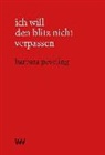 Barbara Peveling - ich will den blitz nicht verpassen