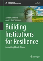 Andree-Ann Simmons, Andrew Simmons - Building Institutions for Resilience