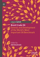Adi Imsirovic - Brent Crude Oil