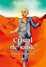 Benayad-z, Zohra Benayad - Cristal de sable