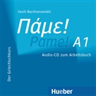 Vasili Bachtsevanidis - Pame! A1, m. 1 Audio-CD