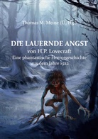 H. P. Lovecraft, Thomas M Meine, Thomas M. Meine - Die lauernde Angst