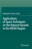 Mashael M. Al Saud, Mashael M Al Saud - Applications of Space Techniques on the Natural Hazards in the MENA Region