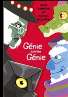Gaya Tameron - Génie contre génie