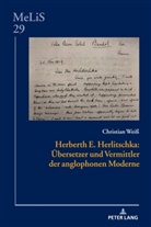 Christian Weiß, Daniel Göske - Herberth E. Herlitschka: Übersetzer und Vermittler der anglophonen Moderne