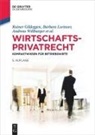 Tobias Brönneke, Felix Buchmann, Claudius Eisenberg, Rainer Gildeggen, Simone Harriehausen, Ulrich Jautz... - Wirtschaftsprivatrecht