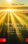 Werner Thiede - Himmlisch wohnen