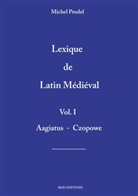 Michel Prodel - lexique de latin médiéval vol.1