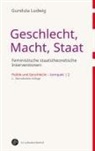 Gundula Ludwig, Gundula (Dr.) Ludwig - Geschlecht, Macht, Staat